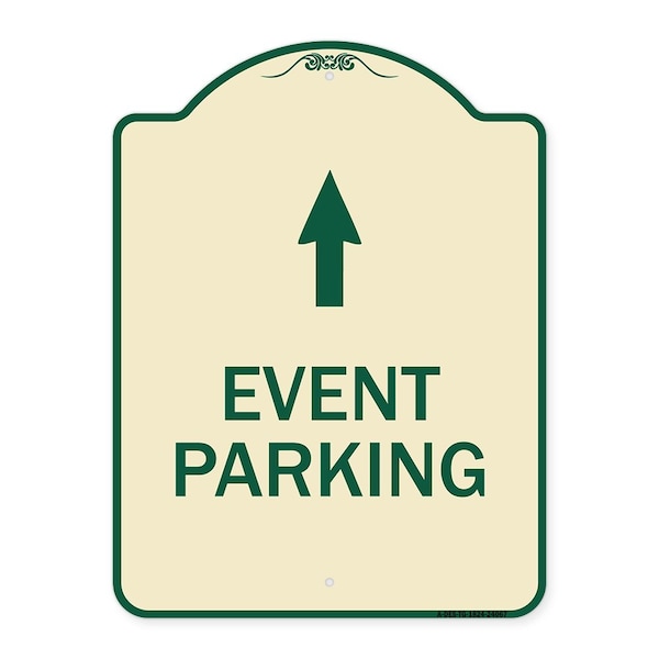 Event Parking Only With Up Arrow Heavy-Gauge Aluminum Architectural Sign, 24" x 18", TG-1824-24067